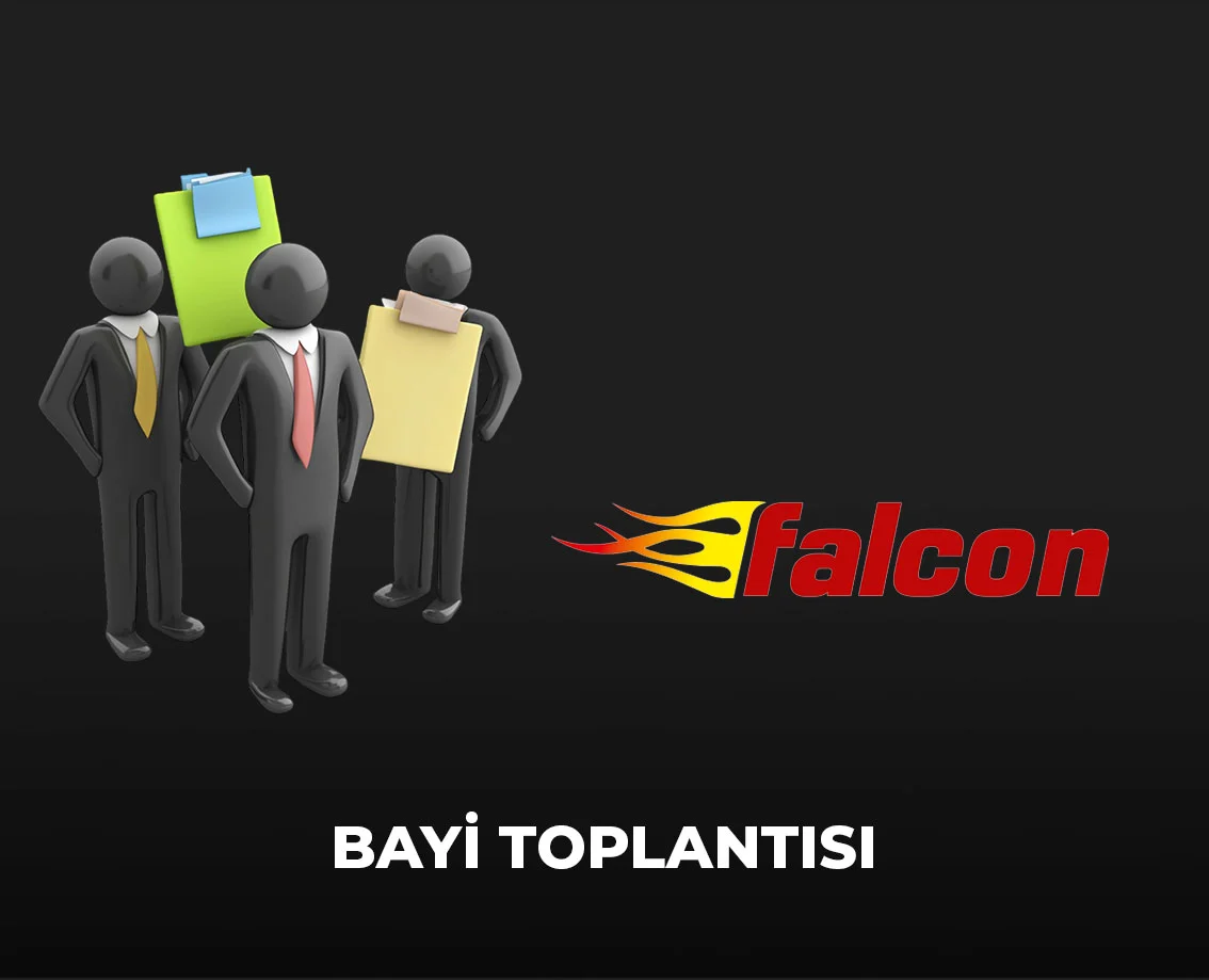 FALCON MOTOSİKLET & BİSİKLET - BAYİ TOPLANTISI organizasyon çalışması