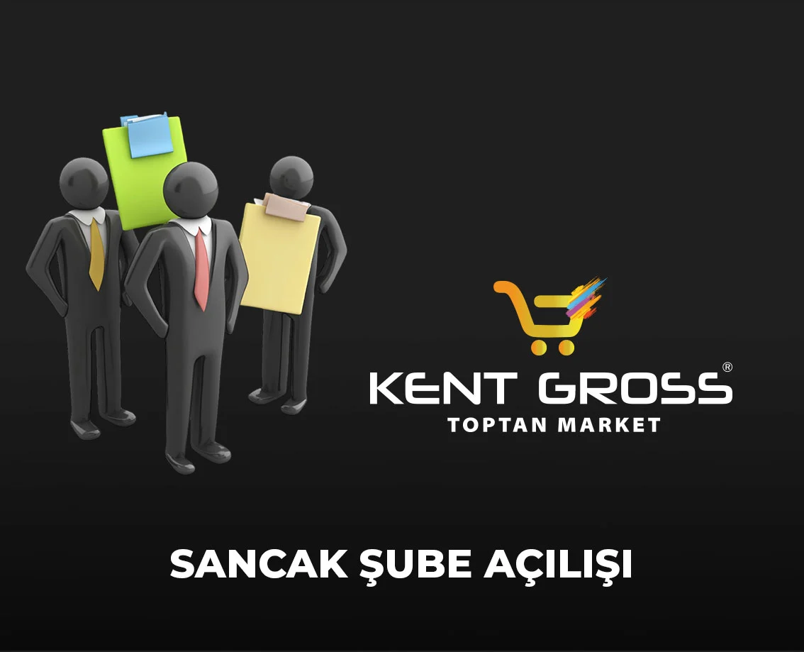 KENT GROSS - SANCAK ŞUBE AÇILIŞI organizasyon çalışması