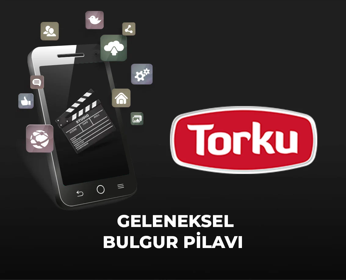 TORKU - BULGUR PİLAVI sosyal medya filmleri çalışması