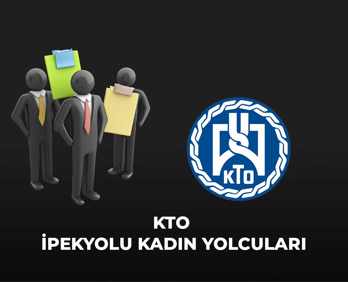 KONYA TİCARET ODASI - İPEKYOLU KADIN YOLCULARI organizasyon çalışması
